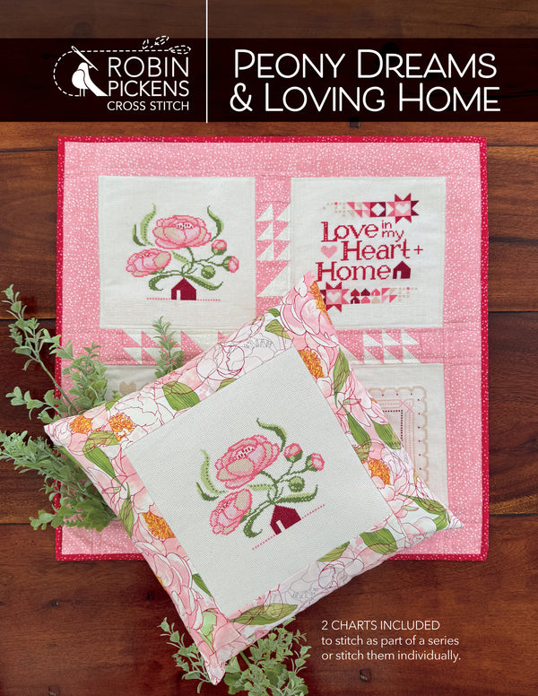 Peony Dreams Loving Home Cross Stitch PDF Pattern Robin Pickens Peony Dreams Loving Home Cross Stitch PDF Pattern Robin Pickens