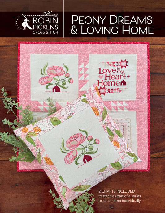 Peony Dreams & Loving Home Cross Stitch PDF Pattern