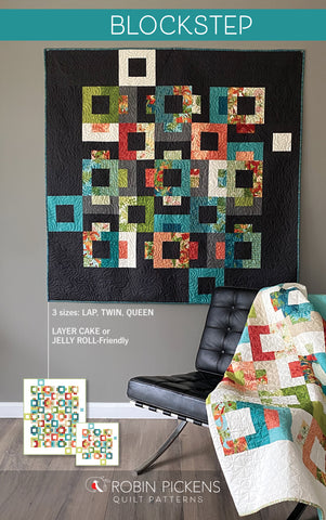 BLOCKSTEP Quilt Pattern (printed booklet) by Robin Pickens Queen, Twin, Wall sizes