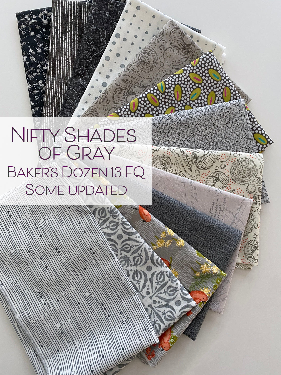 Nifty Shades of Gray Bakers Dozen FQ Bundle