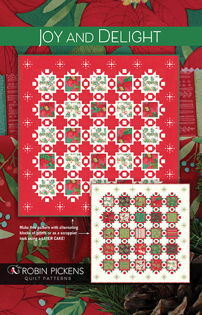 JOY AND DELIGHT Digital Pdf Quilt Pattern by Robin Pickens- layer cake friendly or yardage