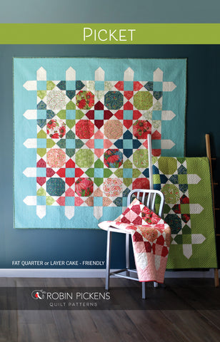 PICKET Quilt Pattern (printed booklet) by Robin Pickens