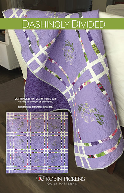 DASHINGLY DIVIDED Quilt Pattern (printed booklet) w/ Embroidery page by Robin Pickens / Charm Pack, Mini Charm, precut