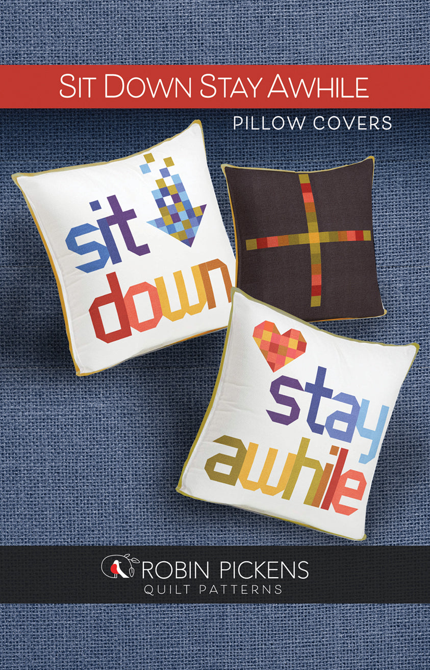 Sit Down Stay Awhile Pillow Covers, Digital PDF