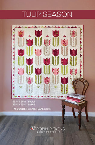 TULIP SEASON printed quilt pattern booklet, Robin Pickens, Lap/Wall or Large
