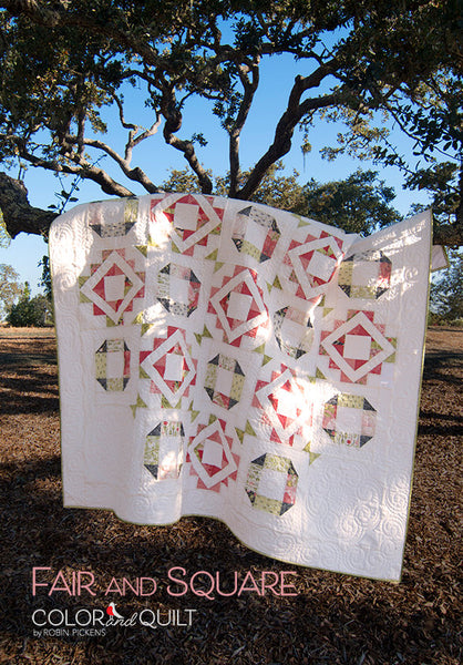 FAIR and SQUARE Quilt Pattern (PRINTED booklet) by Robin Pickens