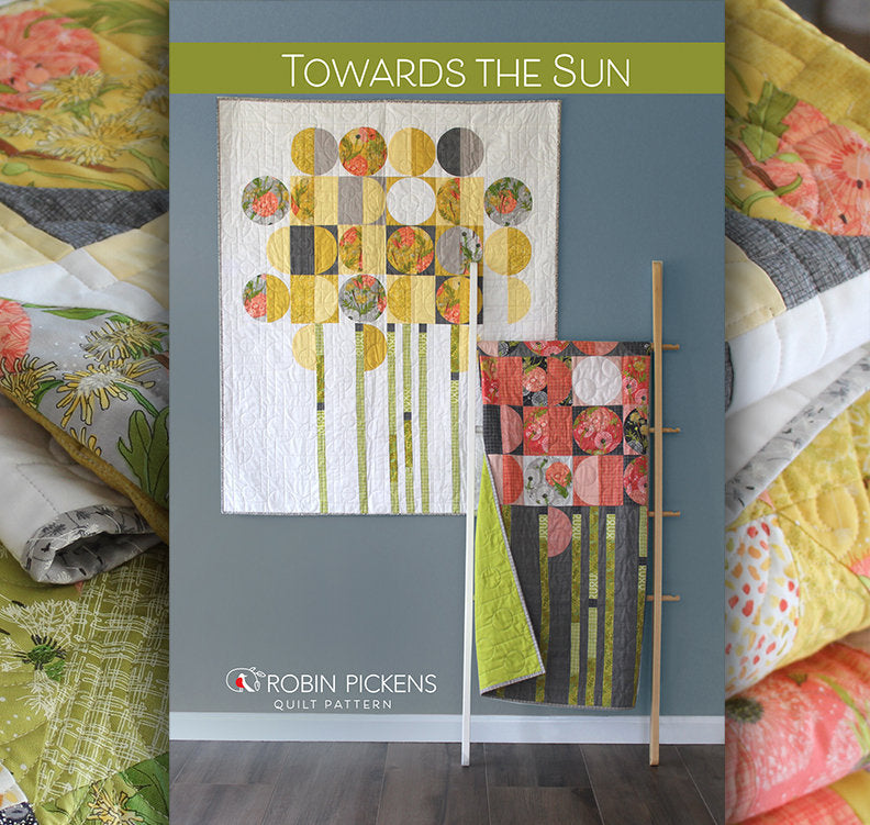 TOWARDS THE SUN Quilt Pattern (printed booklet) by Robin Pickens/ wall quilt